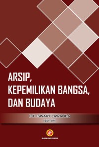 Image of Arsip, Kepemilikan bangsa, dan budaya
