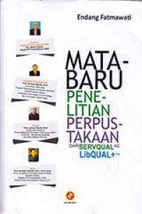 Image of Matabaru penelitian perpustakaan: Dari Servqual ke Libqual+TM