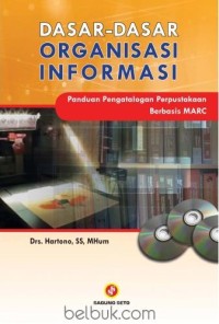 Image of Dasar-dasar organisasi informasi: Panduan pengatalogan perpustakaan berbasis MARC