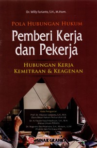 Image of Pola hubungan hukum pemberi kerja dan pekerja: hubungan kerja kemitraan dan keagenan