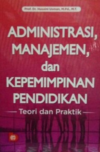 Image of Administrasi, Manajemen & Kepemimpinan Pendidikan