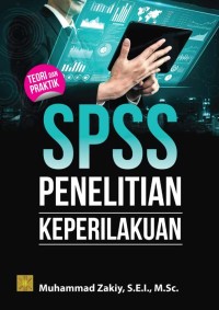 Image of Teori dan praktik: SPSS Penelitian Keperilakuan