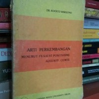 Image of Arti Perkembangan Menurut Filsafat Positivisme Auguste Comte