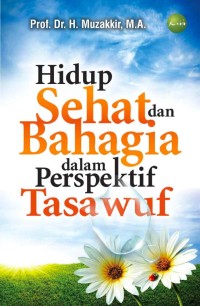 Image of Hidup sehat dan bahagia dalam perspektif tasawuf