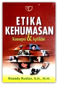 Image of Etika Kehumasan: konsepsi dan aplikasi