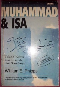 Image of Muhammad dan Isa telaah kritis atas risalah dan sosoknya