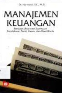 Image of Manajemen keuangan: berbasis balanced scorecard pendekatan teori, kasus, dan riset bisnis