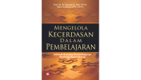Image of mengelola Kecerdasan Dalam Pembelajaran