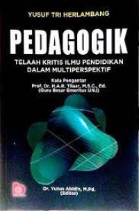Image of Pedagogik : telaah kritis ilmu pendidikan dalam multiperspektif