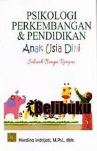 Image of Psikologi Perkembangan & Pendidikan Anak Usia Dini:Sebuah Bunga Rampai